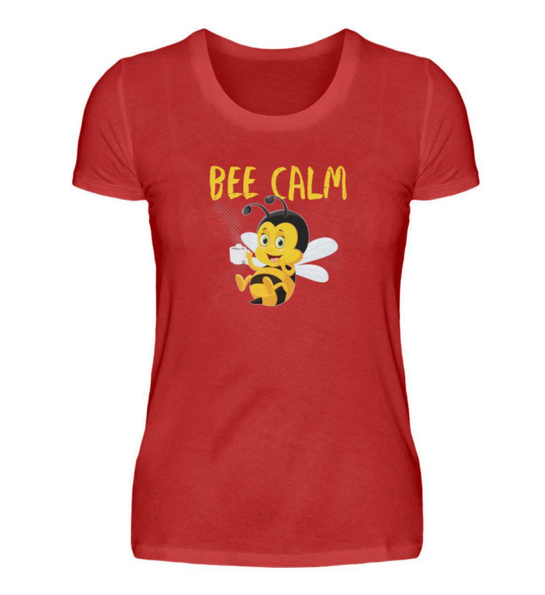 Bee calm · Damen T-Shirt-Damen Basic T-Shirt-Red-S-Agrarstarz
