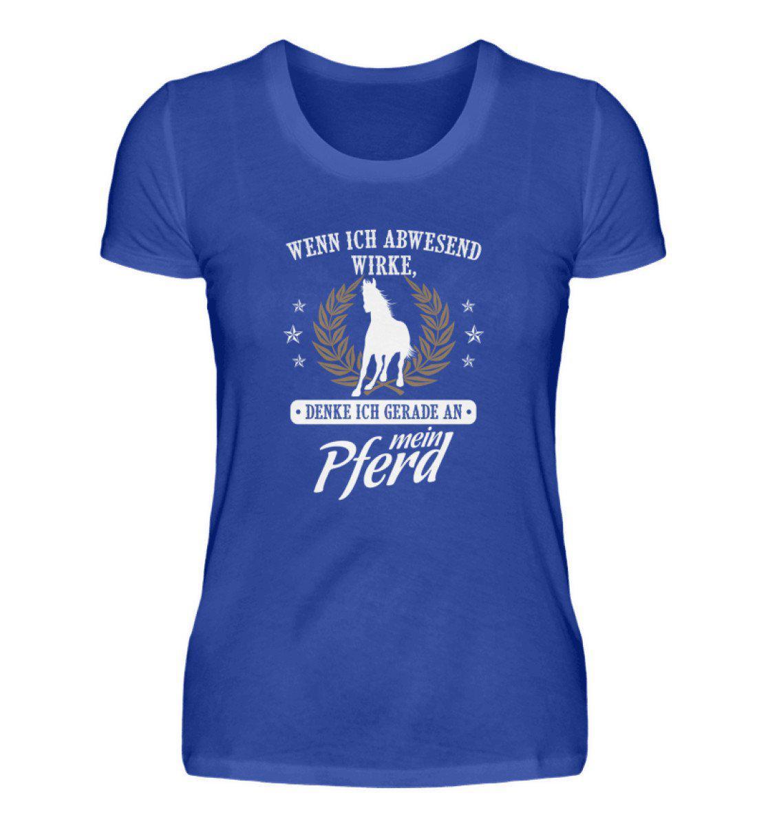 Denke an mein Pferd · Damen T-Shirt-Damen Basic T-Shirt-Neon Blue-S-Agrarstarz