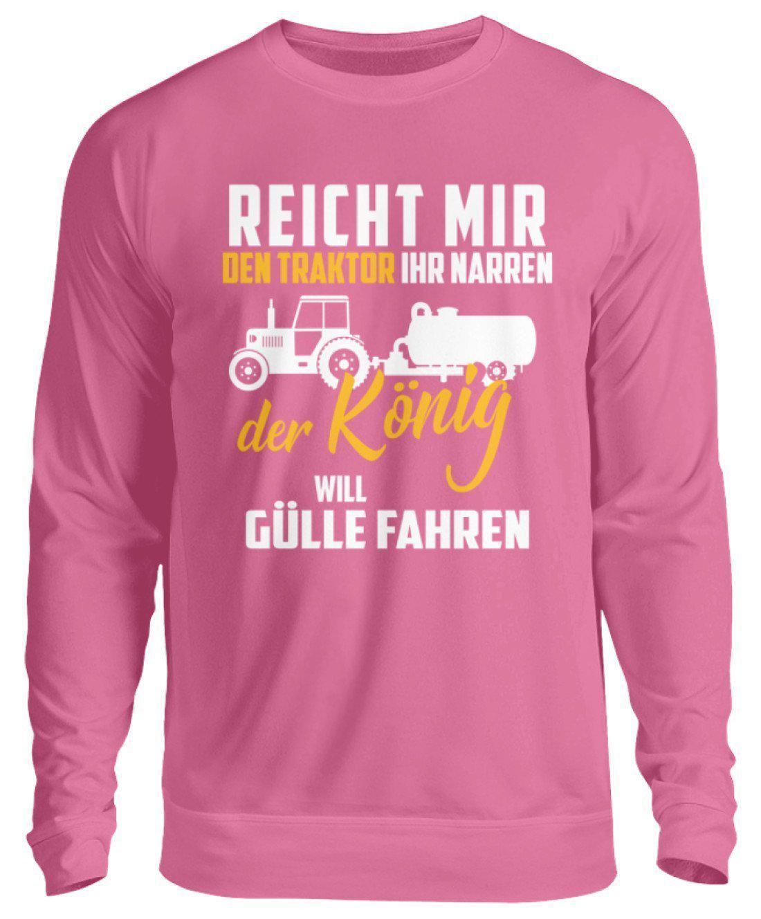 Der König will Gülle fahren · Unisex Sweatshirt Pullover-Unisex Sweatshirt-Candyfloss Pink-S-Agrarstarz