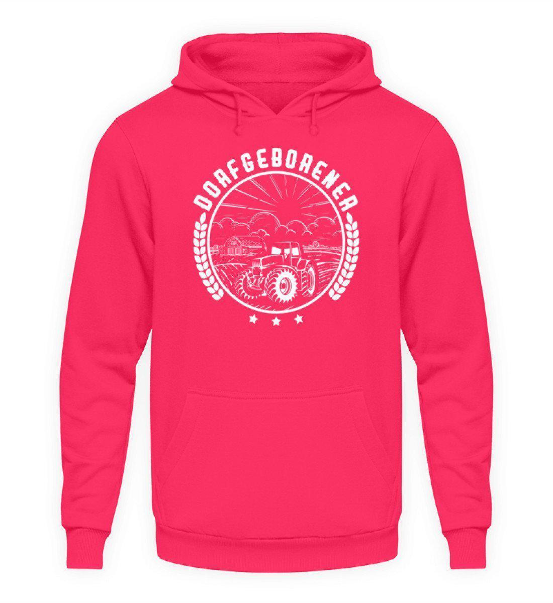 Dorfgeborener · Unisex Kapuzenpullover Hoodie-Unisex Hoodie-Hot Pink-L-Agrarstarz