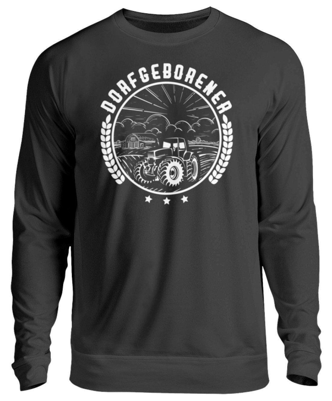 Dorfgeborener · Unisex Sweatshirt Pullover-Unisex Sweatshirt-Jet Black-S-Agrarstarz