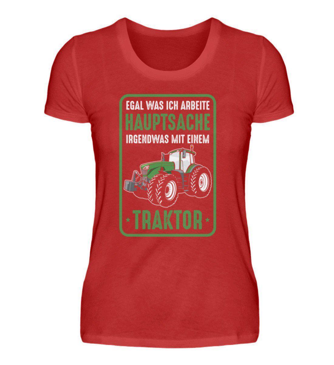 Hauptsache irgendwas mit Traktor · Damen T-Shirt-Damen Basic T-Shirt-Red-S-Agrarstarz