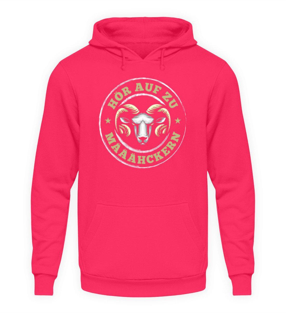 Hör auf zu määähckern - Unisex Kapuzenpullover Hoodie-Unisex Hoodie-Hot Pink-S-Agrarstarz