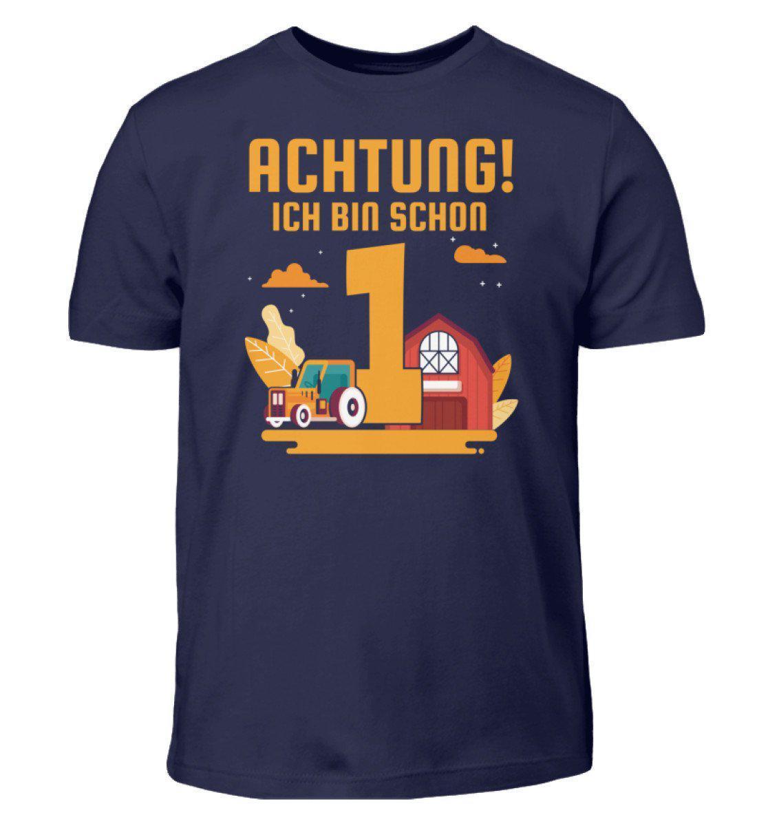 Ich bin schon 1 · Kinder T-Shirt-Kinder T-Shirt-Navy-12/14 (152/164)-Agrarstarz