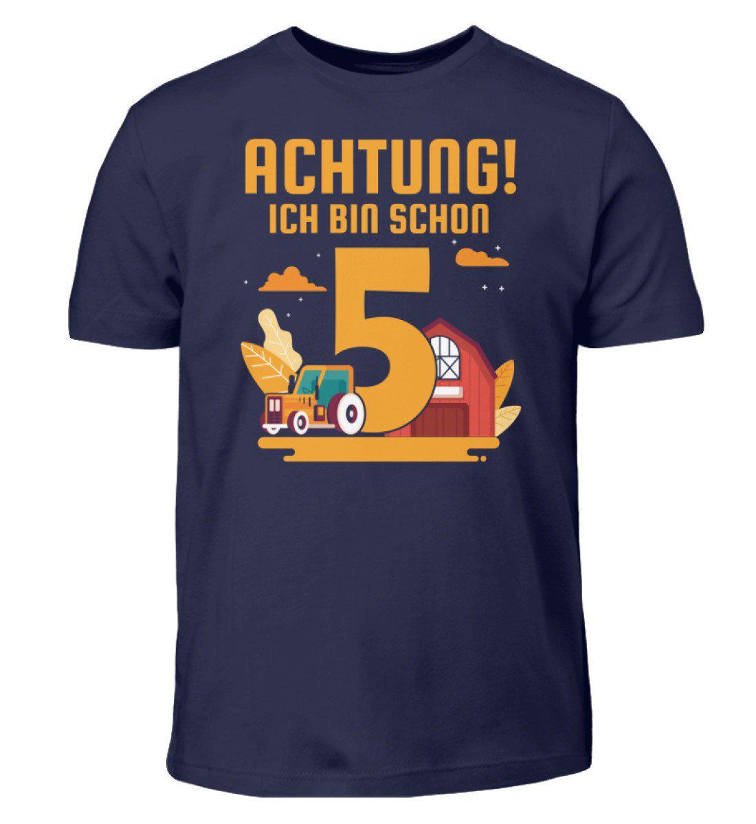 Ich bin schon 5 · Kinder T-Shirt-Kinder T-Shirt-Navy-12/14 (152/164)-Agrarstarz