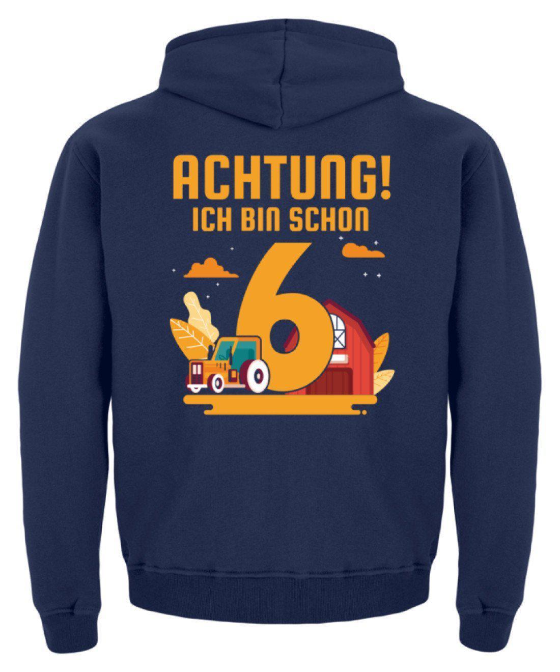 Ich bin schon 6 · Kinder Kapuzenpullover Hoodie-Kinder Hoodie-Agrarstarz