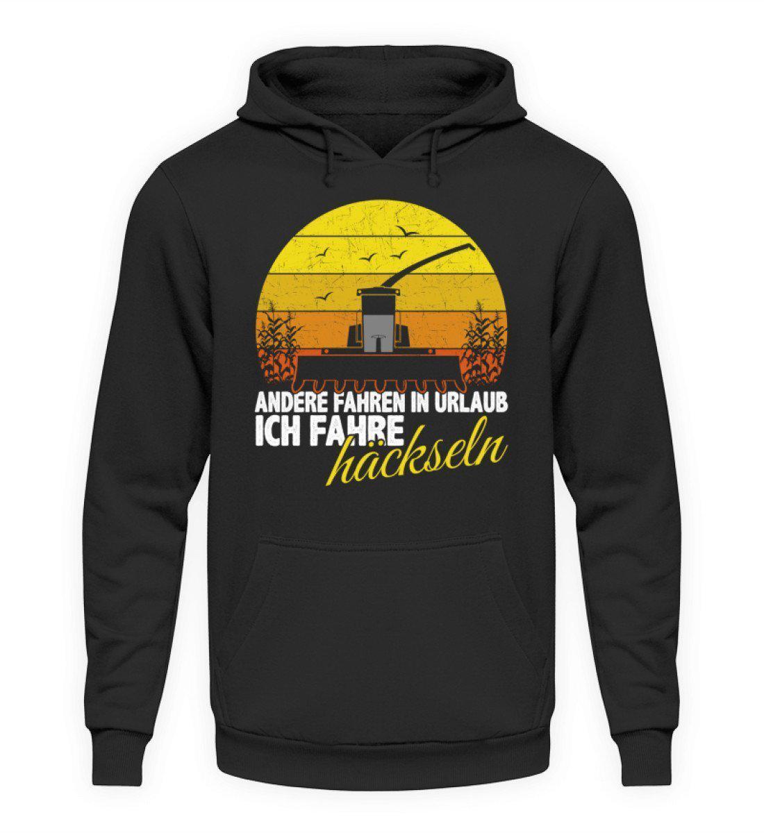 Ich häckseln andere Urlaub · Unisex Kapuzenpullover Hoodie-Unisex Hoodie-Jet Black-L-Agrarstarz