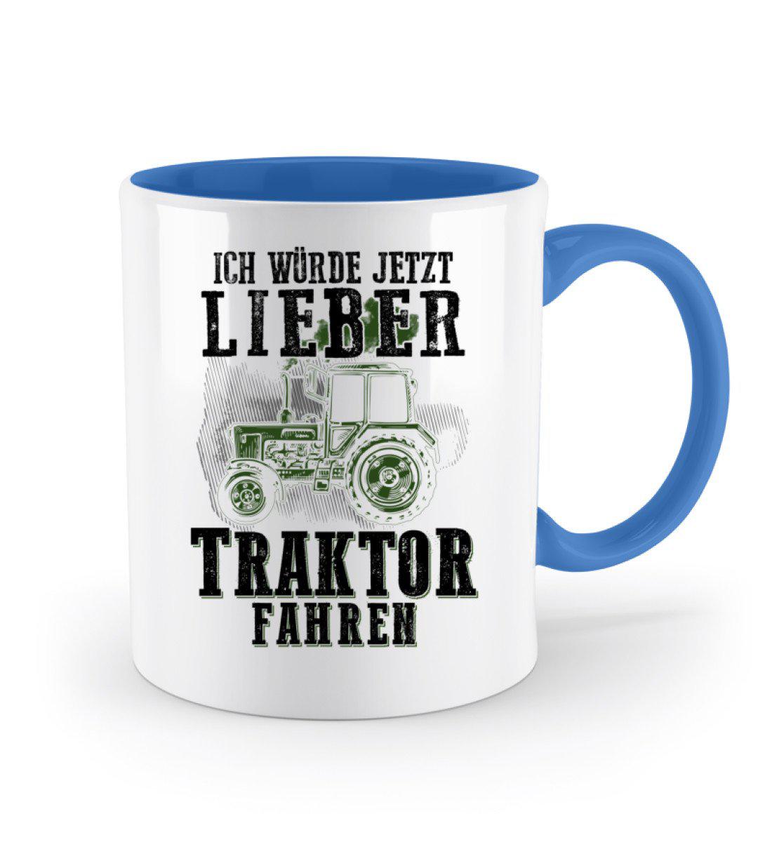 Ich würde lieber Traktor fahren · Keramik Tasse zweifarbig-Keramik Tasse Zweifarbig-Agrarstarz