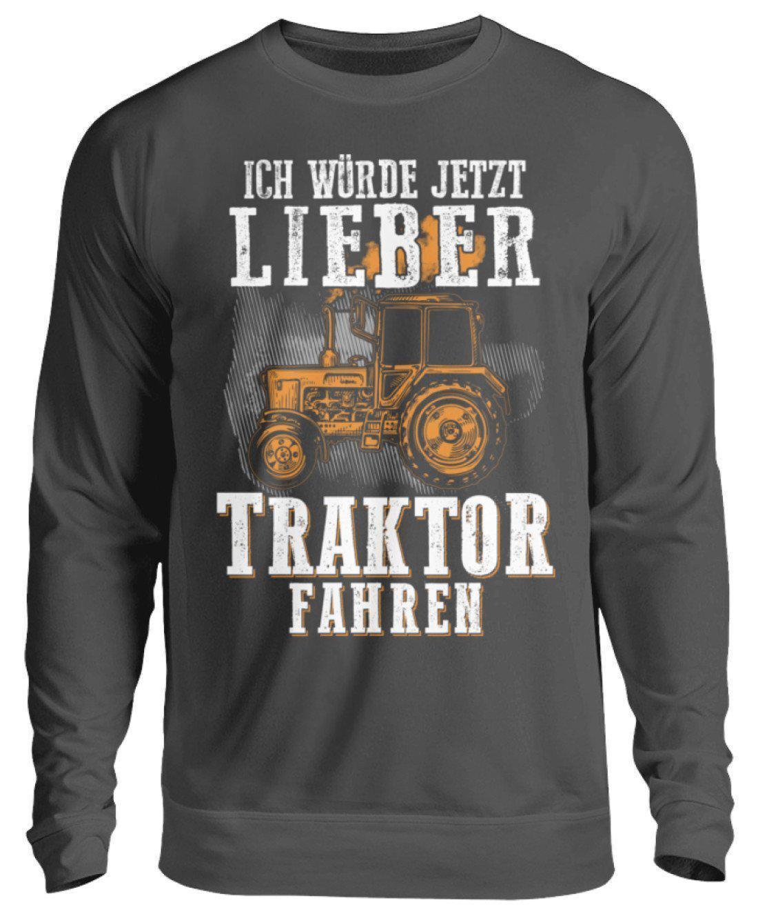 Ich würde lieber Traktor fahren · Unisex Sweatshirt Pullover-Unisex Sweatshirt-Storm Grey (Solid)-S-Agrarstarz
