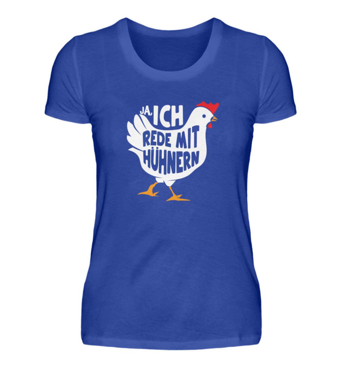 Ja, ich rede mit Hühnern · Damen T-Shirt-Damen Basic T-Shirt-Neon Blue-S-Agrarstarz