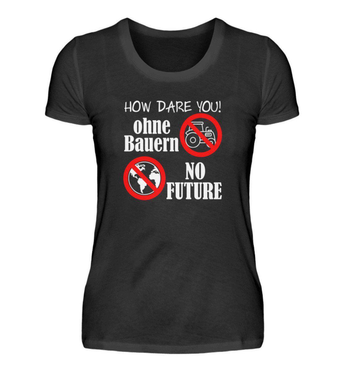 Keine Bauern no Future · Damen T-Shirt-Damen Basic T-Shirt-Black-S-Agrarstarz