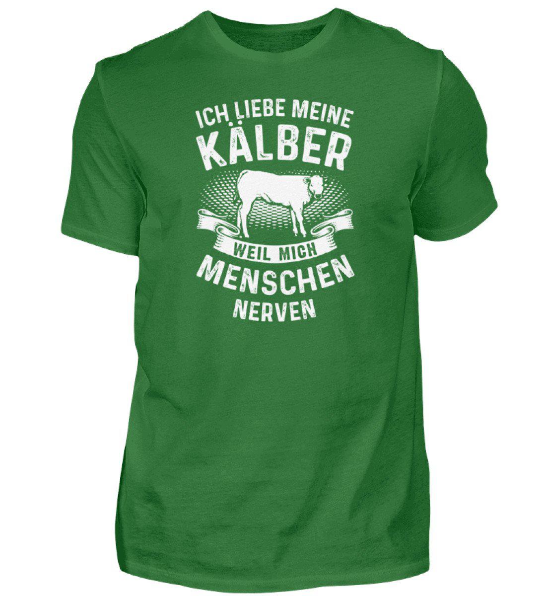 Liebe Kälber Menschen nerven · Herren T-Shirt-Herren Basic T-Shirt-Kelly Green-S-Agrarstarz