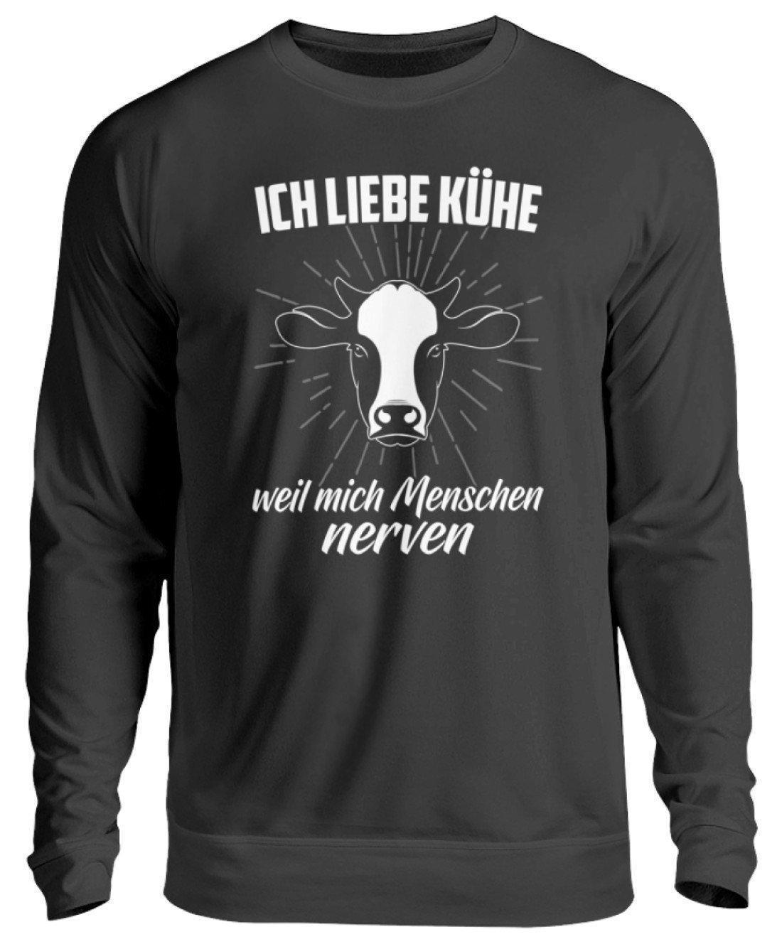 Liebe Kühe Menschen nerven · Unisex Sweatshirt Pullover-Unisex Sweatshirt-Jet Black-S-Agrarstarz