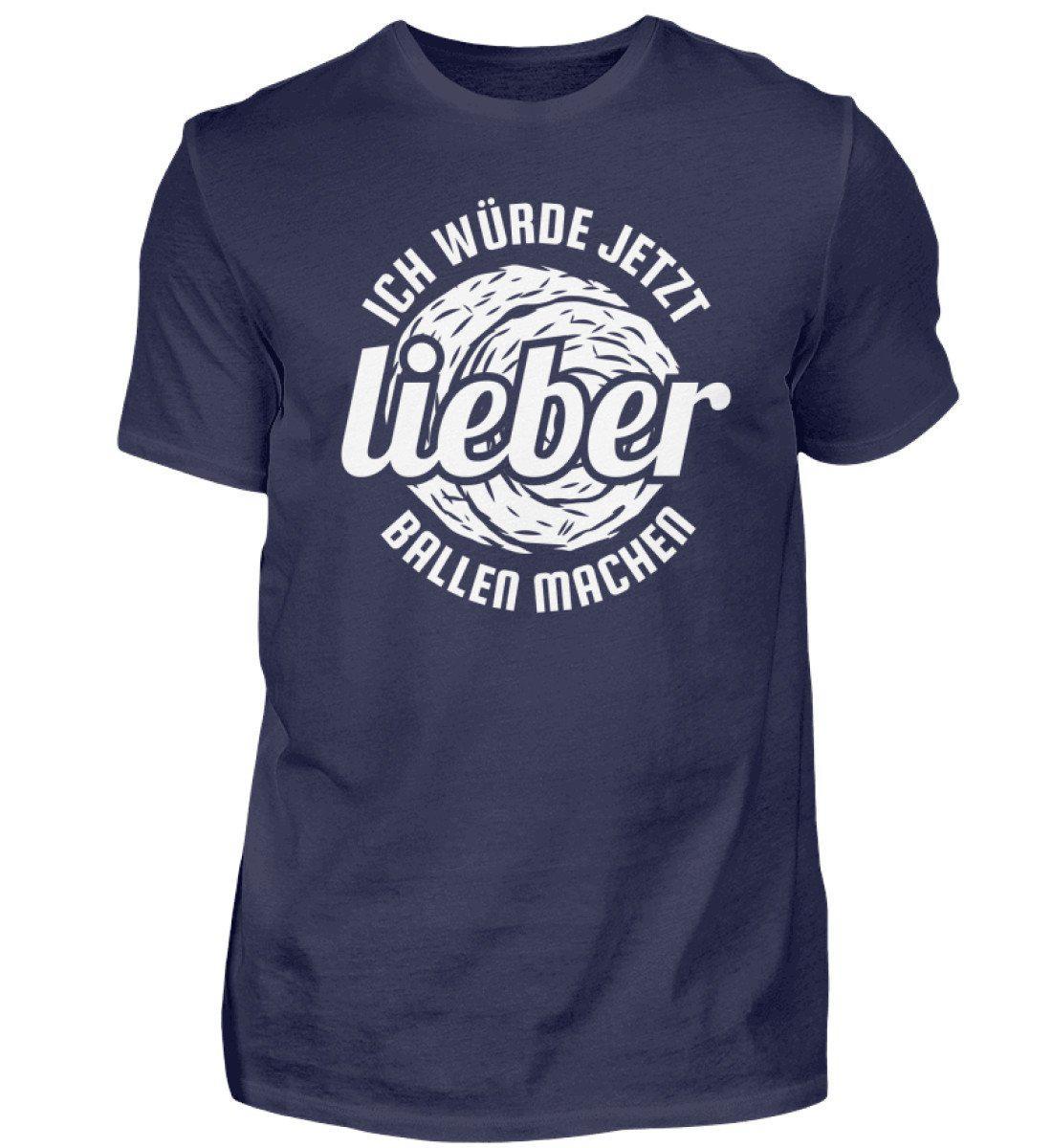 Lieber Ballen machen · Herren T-Shirt-Herren Basic T-Shirt-Navy-S-Agrarstarz