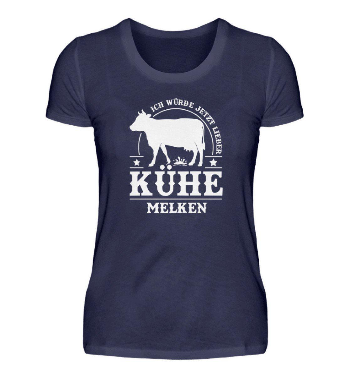 Lieber Kühe melken · Damen T-Shirt-Damen Basic T-Shirt-Navy-S-Agrarstarz