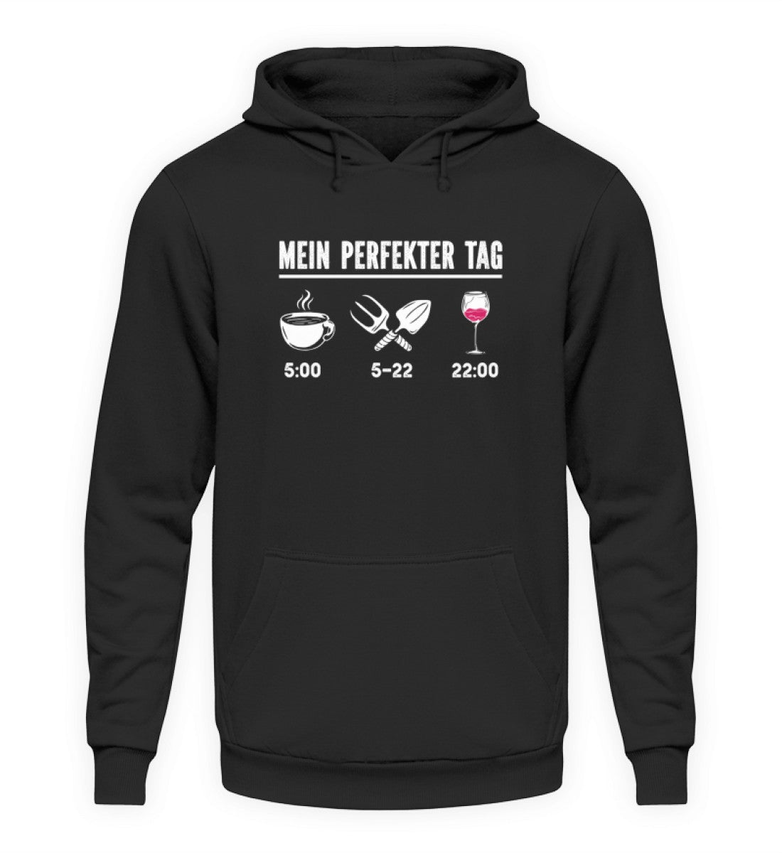 Mein perfekter Tag Garten Wein · Unisex Kapuzenpullover Hoodie-Unisex Hoodie-Deep Black-S-Agrarstarz