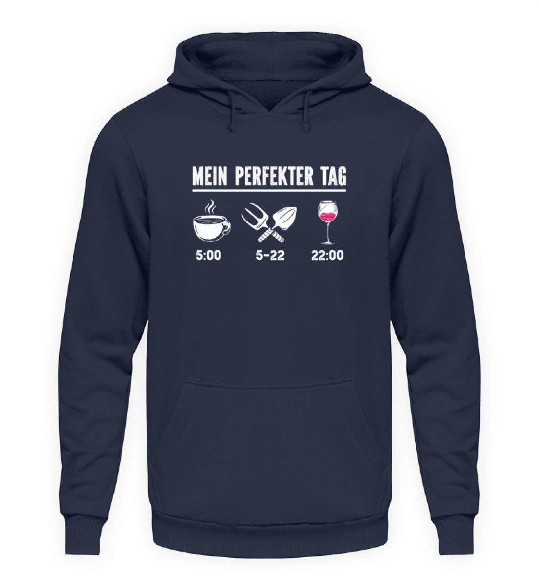 Mein perfekter Tag Garten Wein · Unisex Kapuzenpullover Hoodie-Unisex Hoodie-Oxford Navy-S-Agrarstarz