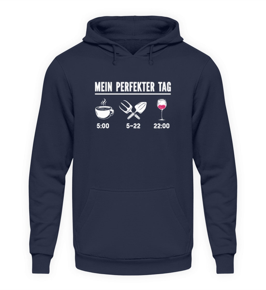 Mein perfekter Tag Garten Wein · Unisex Kapuzenpullover Hoodie-Unisex Hoodie-Oxford Navy-S-Agrarstarz