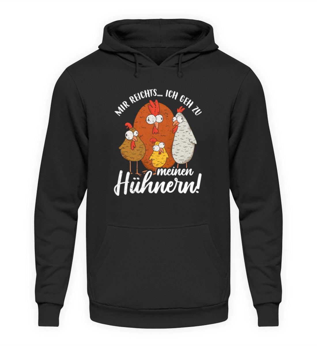 Mir reichts ich geh zu meinen Hühnern · Unisex Kapuzenpullover Hoodie-Unisex Hoodie-Deep Black-S-Agrarstarz