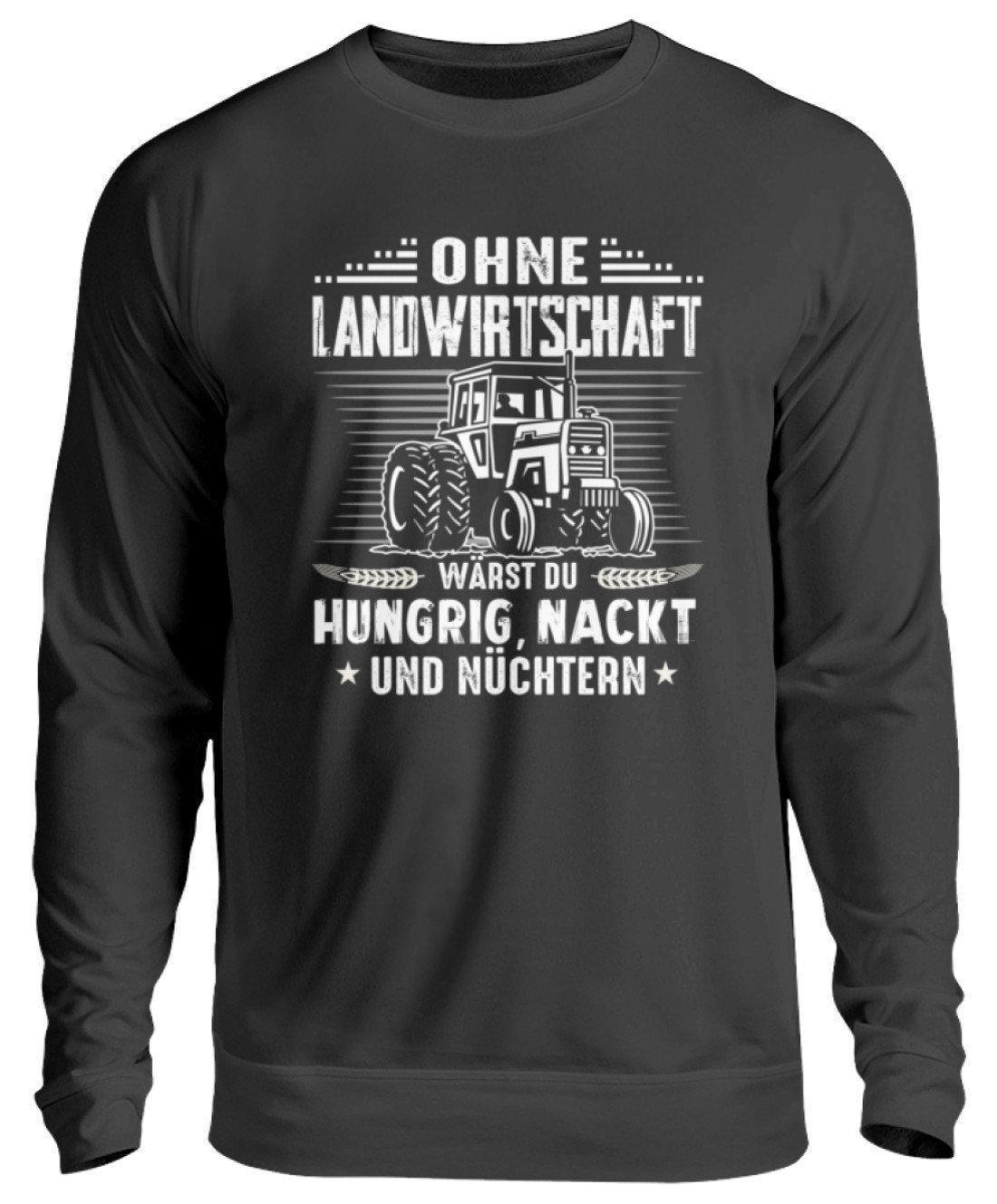 Ohne Landwirtschaft · Unisex Sweatshirt Pullover-Unisex Sweatshirt-Jet Black-S-Agrarstarz