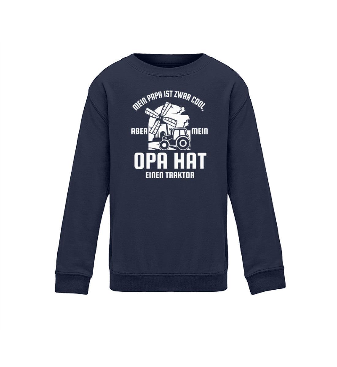 Papa ist cool aber Opa hat Traktor · Kinder Sweatshirt-Kinder Sweatshirt-Oxford Navy-12/14 (152/164)-Agrarstarz