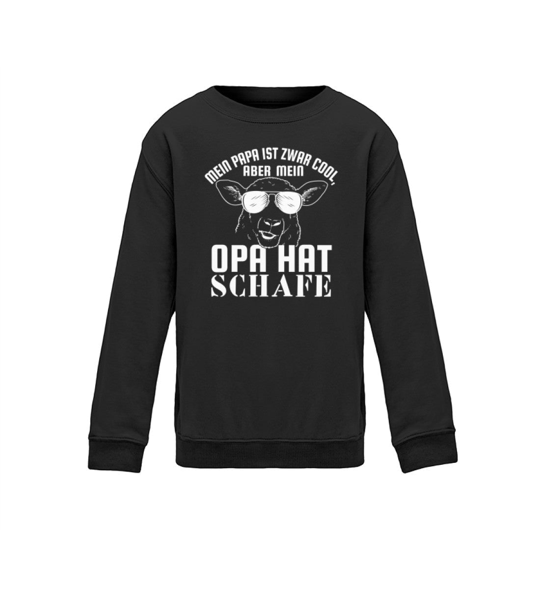 Papa ist zwar cool aber Opa hat Schafe · Kinder Sweatshirt-Kinder Sweatshirt-Jet Black-12/14 (152/164)-Agrarstarz