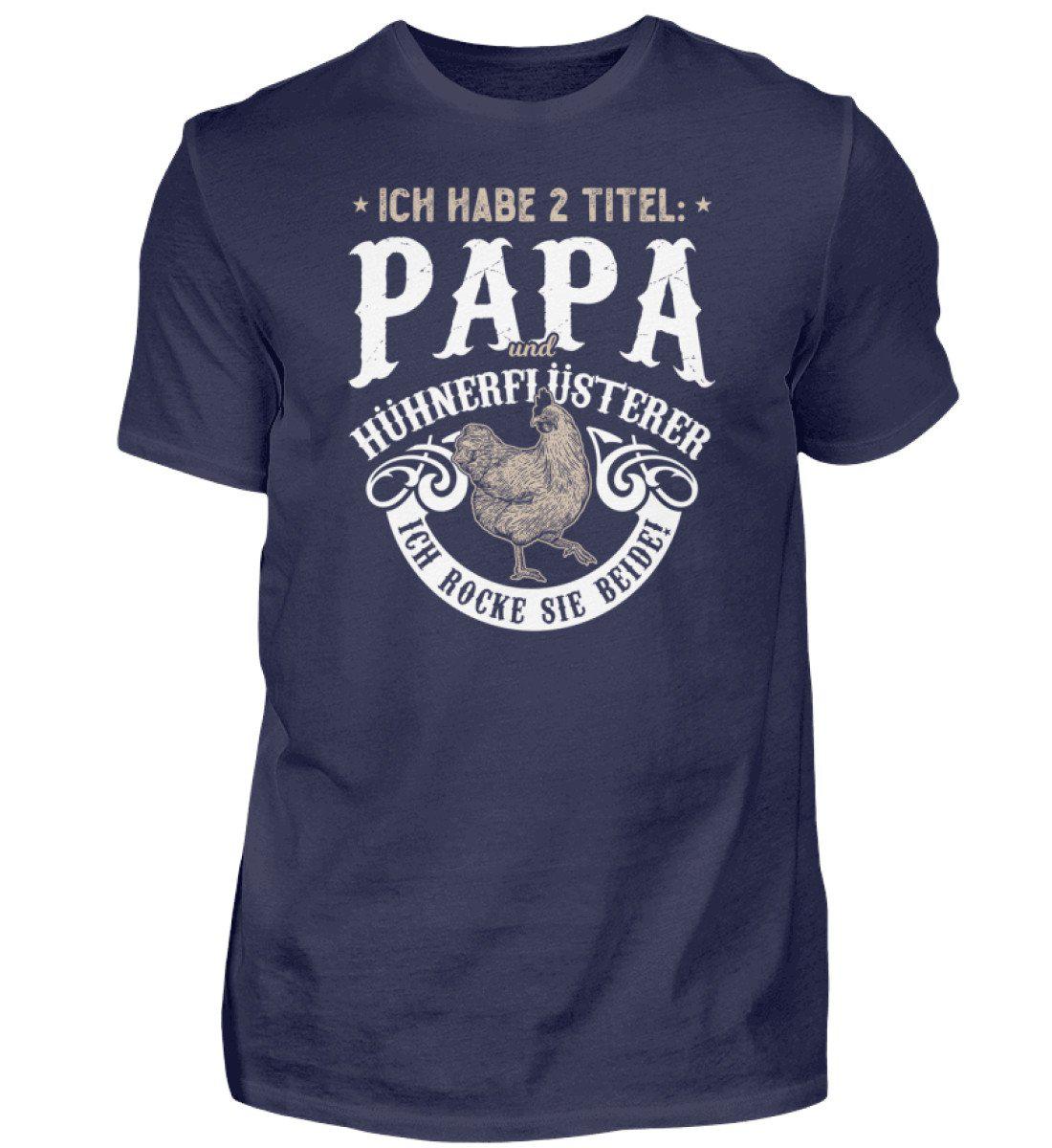Papa und Hühnerflüsterer · Herren T-Shirt-Herren Basic T-Shirt-Navy-S-Agrarstarz