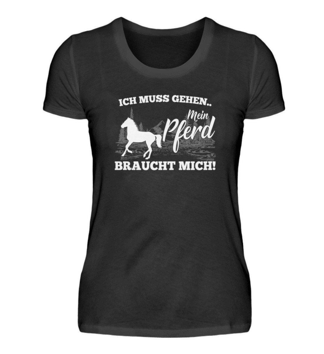 Pferd braucht mich · Damen T-Shirt-Damen Basic T-Shirt-Black-S-Agrarstarz