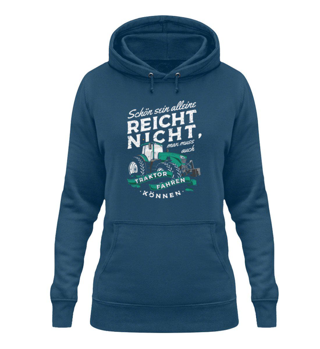 Schön sein alleine reicht nicht · Damen Hoodie-Damen Hoodie-Airforce Blue-XS-Agrarstarz