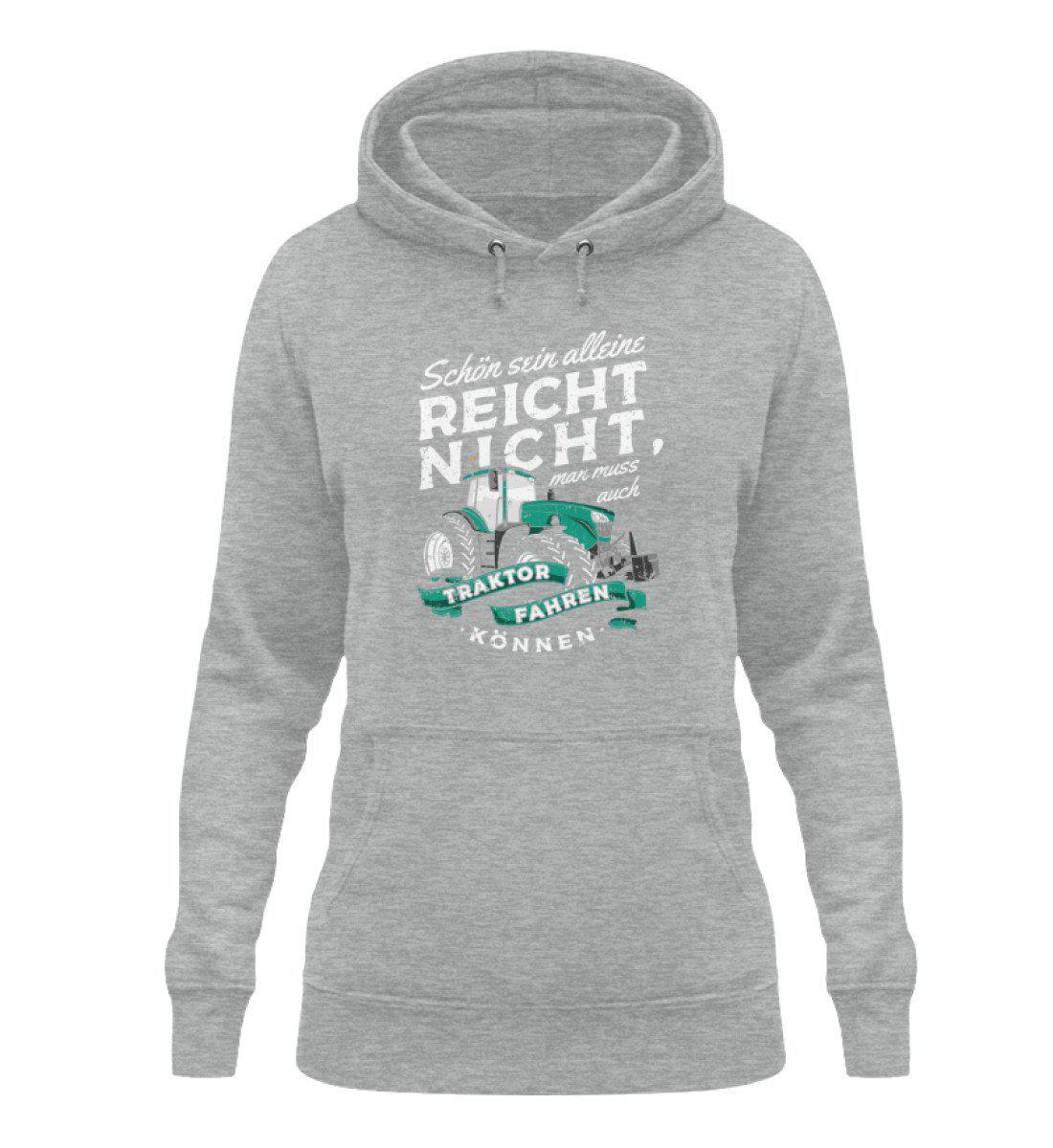 Schön sein alleine reicht nicht · Damen Hoodie-Damen Hoodie-Heather Sport Grey-XS-Agrarstarz