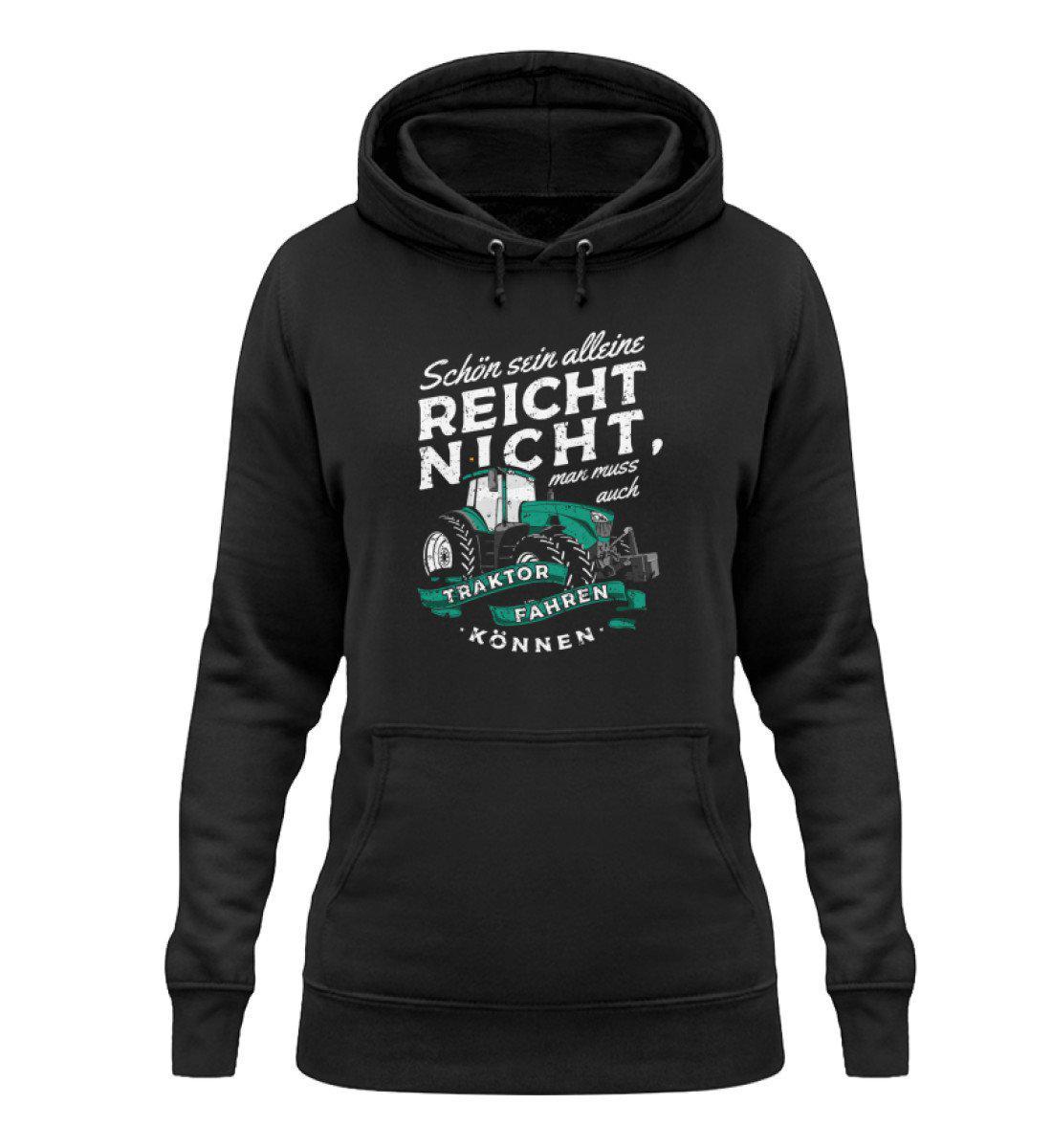 Schön sein alleine reicht nicht · Damen Hoodie-Damen Hoodie-Jet Black-XS-Agrarstarz