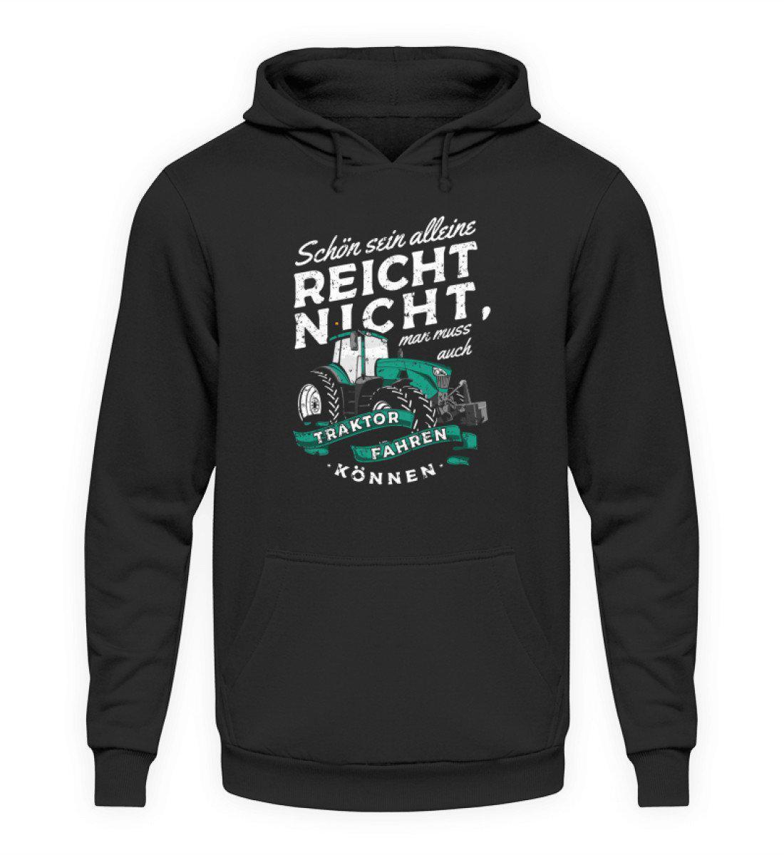 Schön sein alleine reicht nicht · Unisex Kapuzenpullover Hoodie-Unisex Hoodie-Jet Black-S-Agrarstarz