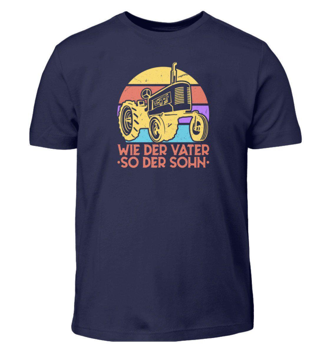 Wie der Vater so der Sohn · Kinder T-Shirt-Kinder T-Shirt-Navy-12/14 (152/164)-Agrarstarz