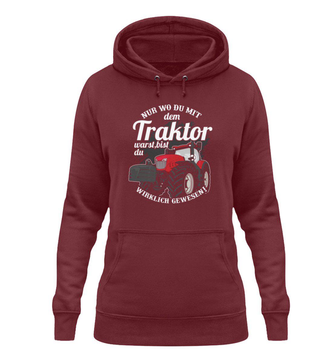 Wo du mit dem Traktor warst · Damen Hoodie-Damen Hoodie-Burgundy-XS-Agrarstarz